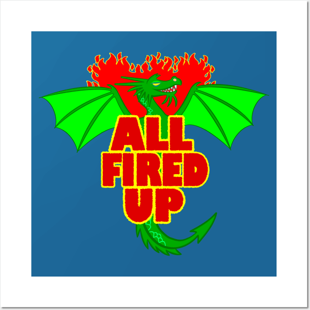 ALL FIRED UP Wall Art by Toonicorn